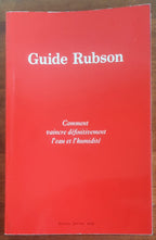 Guide Rubson. Comment vaincre définitivement l’eau et l’humidité