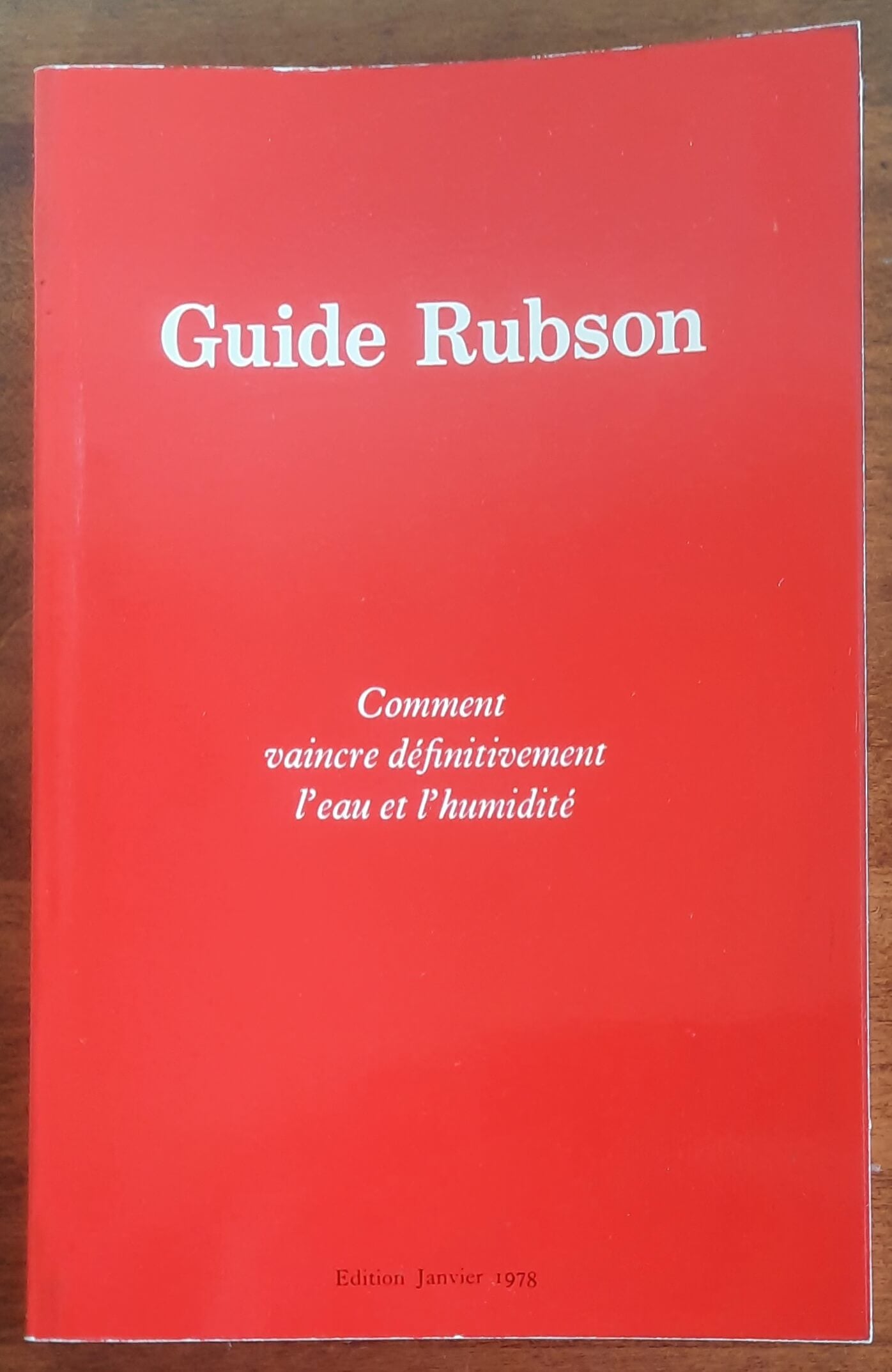 Guide Rubson. Comment vaincre définitivement l’eau et l’humidité