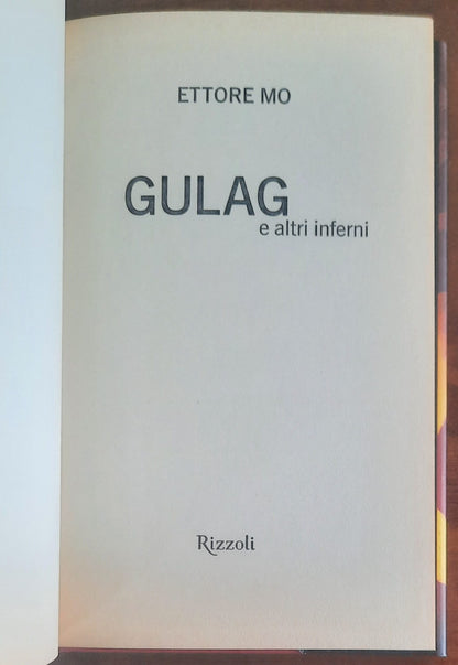 Gulag e altri inferni. Un grande viaggiatore fra le rovine della Storia