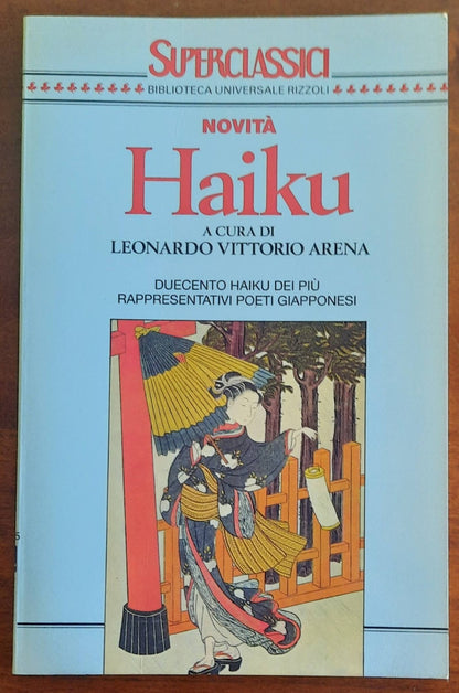 Haiku. Ducento haiku dei più rappresentativi poeti giapponesi