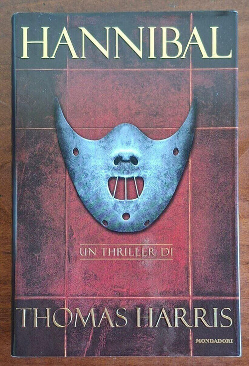 Hannibal - Thomas Harris - Mondadori