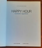 Happy hour. Cocktail e appetizer - di Francesco Mattioli