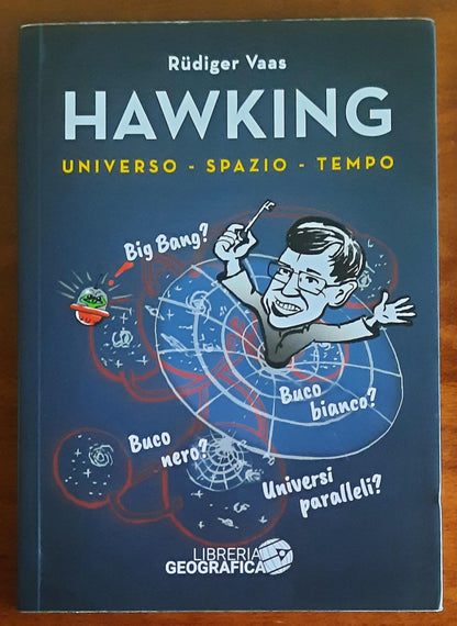 Hawking. Universo, spazio, tempo - di Rüdiger Vaas