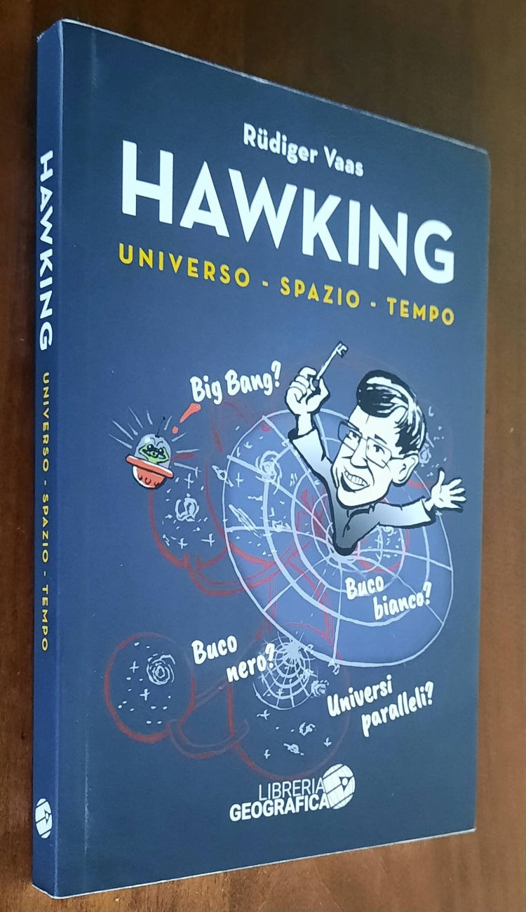 Hawking. Universo, spazio, tempo - di Rüdiger Vaas