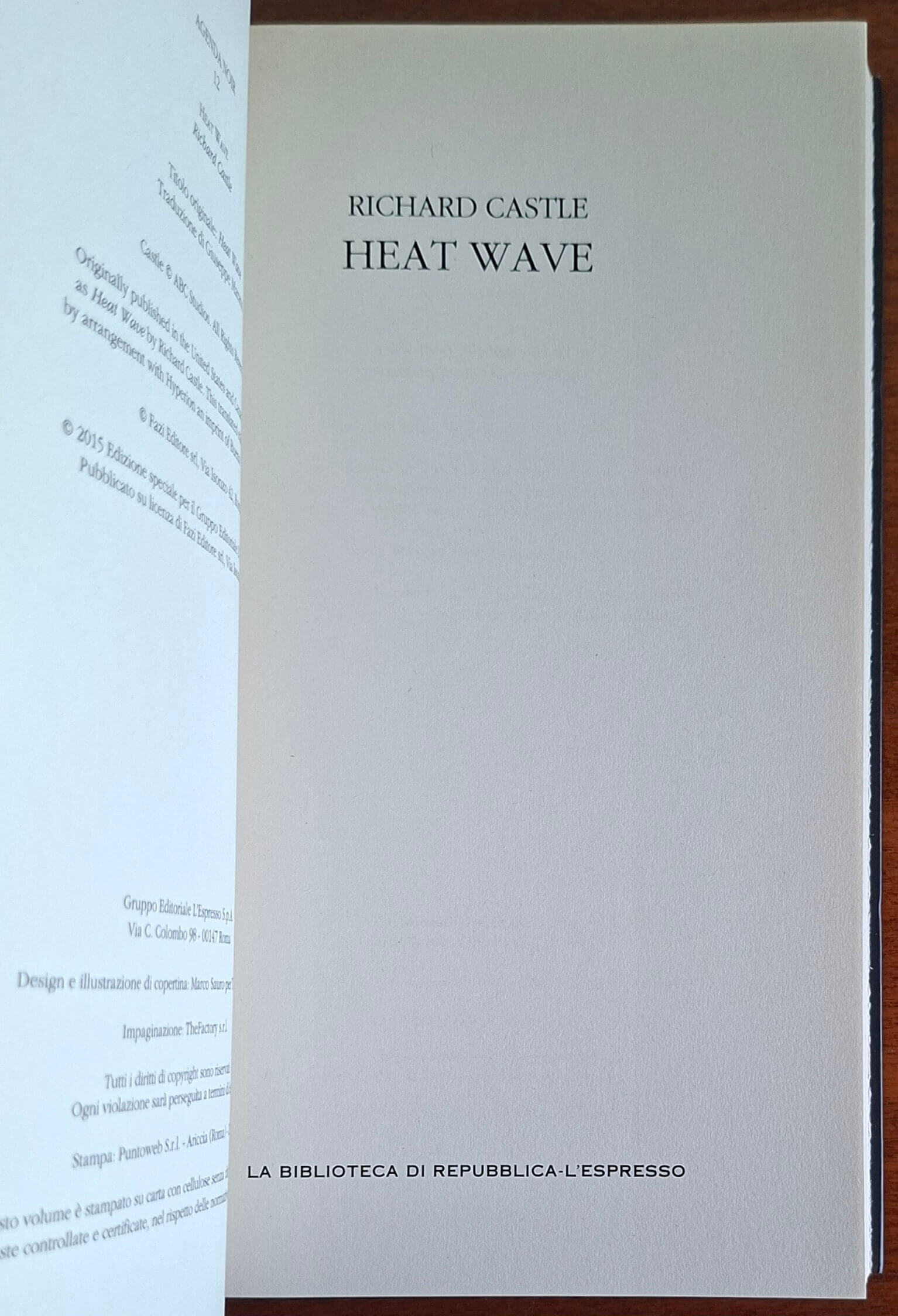 Heat wave - Richard Castle - Biblioteca Di Repubblica