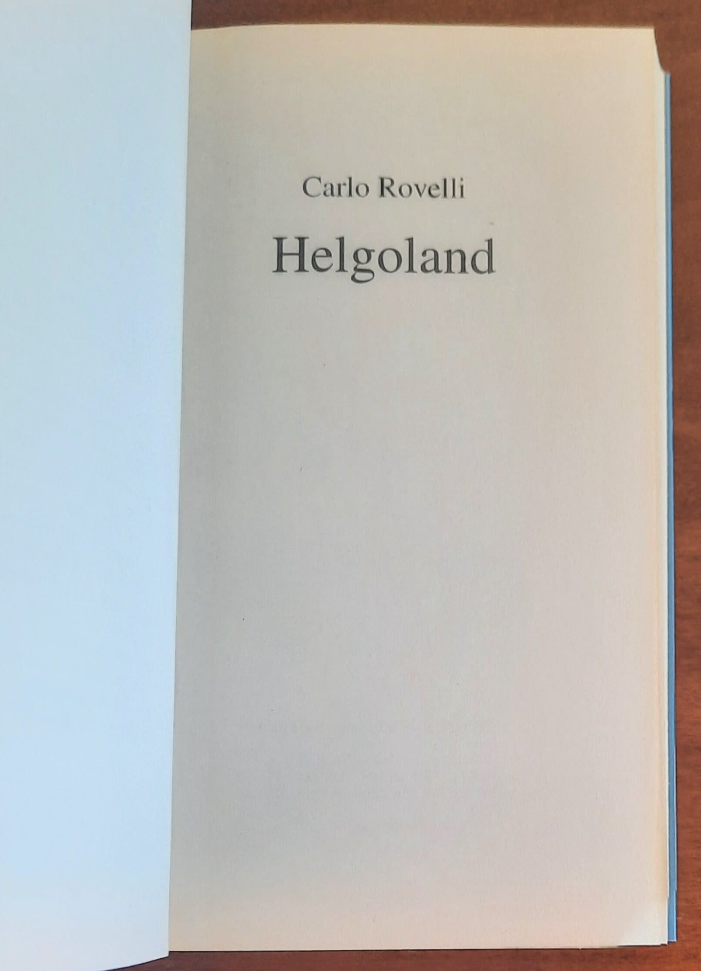 Helgoland - di Carlo Rovelli