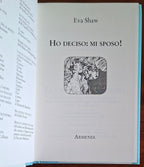 Ho deciso mi sposo! 365 pensieri arguti e brillanti sul matrimonio