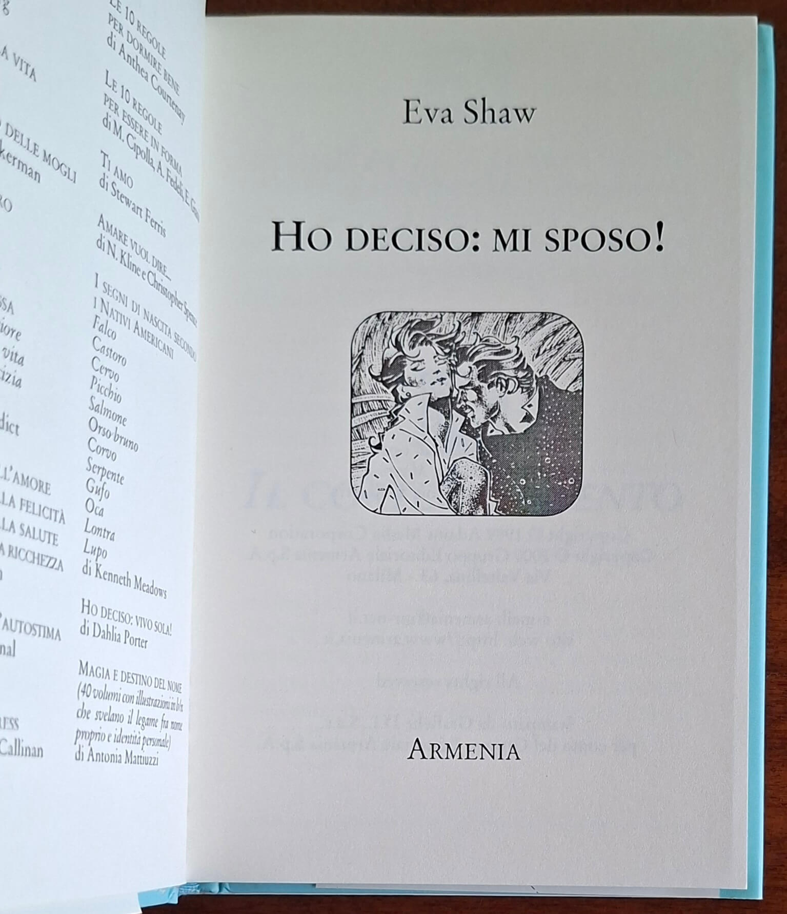 Ho deciso mi sposo! 365 pensieri arguti e brillanti sul matrimonio