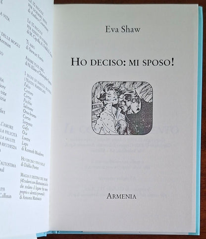 Ho deciso mi sposo! 365 pensieri arguti e brillanti sul matrimonio
