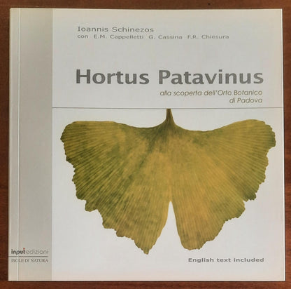 Hortus Patavinus. Alla scoperta dell’orto botanico di Padova