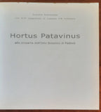 Hortus Patavinus. Alla scoperta dell’orto botanico di Padova