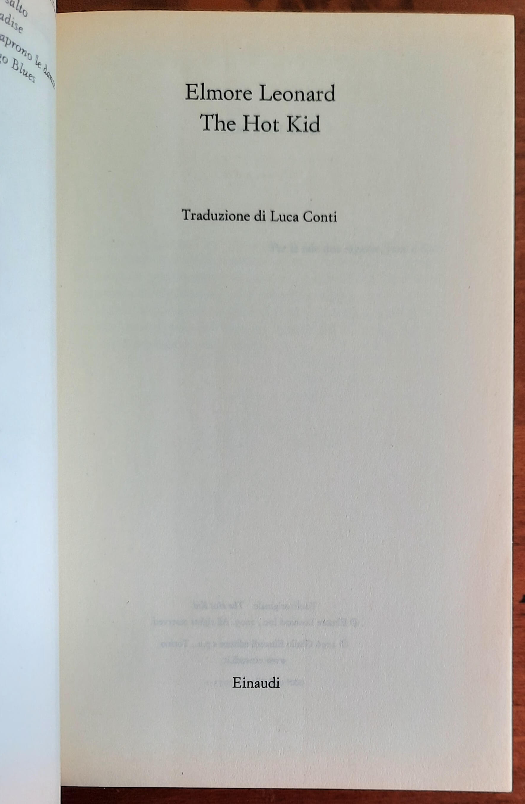Hot Kid - di Elmore Leonard - Einaudi