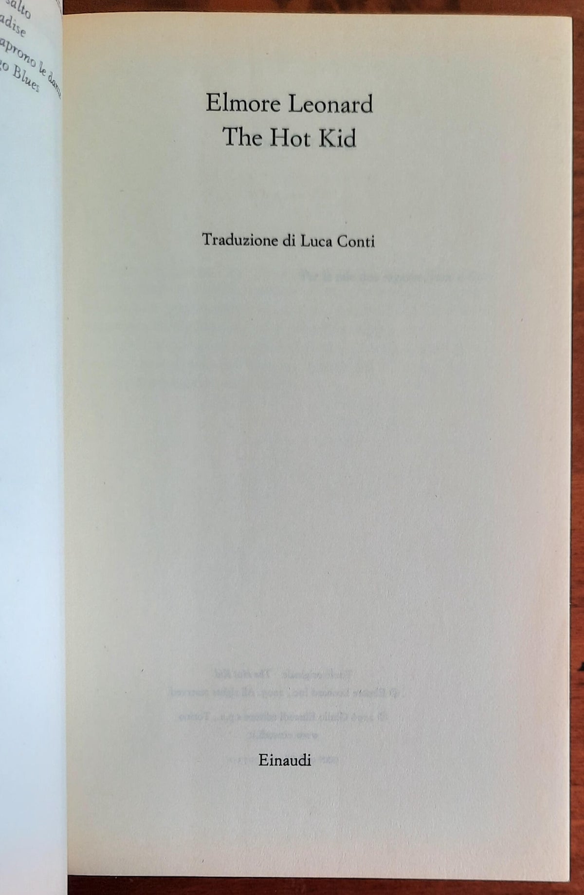 Hot Kid - di Elmore Leonard - Einaudi