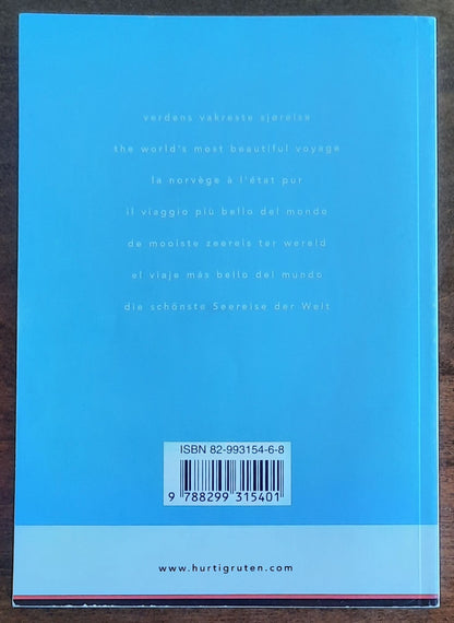 Hurtigruten. Il viaggio più bello del mondo - di Erling Storrusten