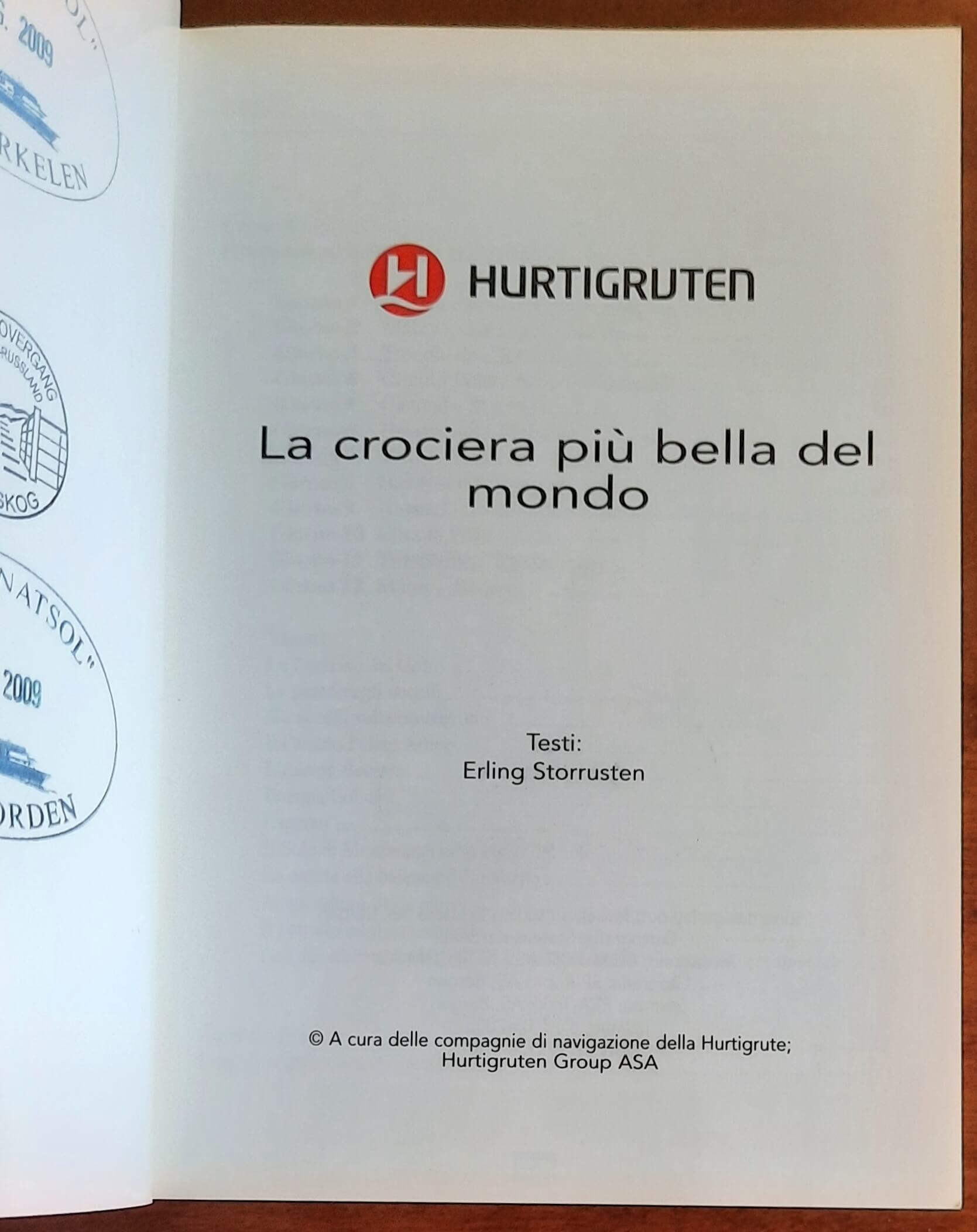 Hurtigruten. Il viaggio più bello del mondo - di Erling Storrusten