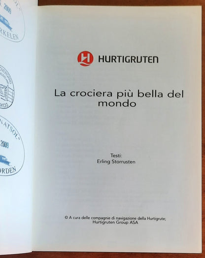 Hurtigruten. Il viaggio più bello del mondo - di Erling Storrusten