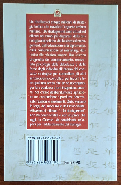 I 36 stratagemmi. L'arte segreta della strategia cinese per trionfare in ogni campo della vita quotidiana