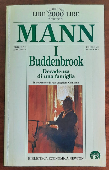 I Buddenbrook. Decadenza di una famiglia - di Thomas Mann