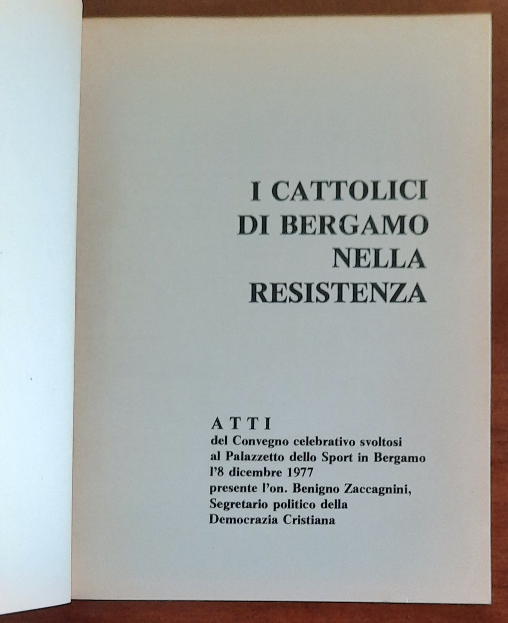 I Cattolici di Bergamo nella Resistenza - Libreria Biellese