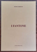 I Fantone - di Pietro Torrione - Edizioni Ieri E Oggi