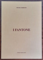 I Fantone - di Pietro Torrione - Edizioni Ieri E Oggi