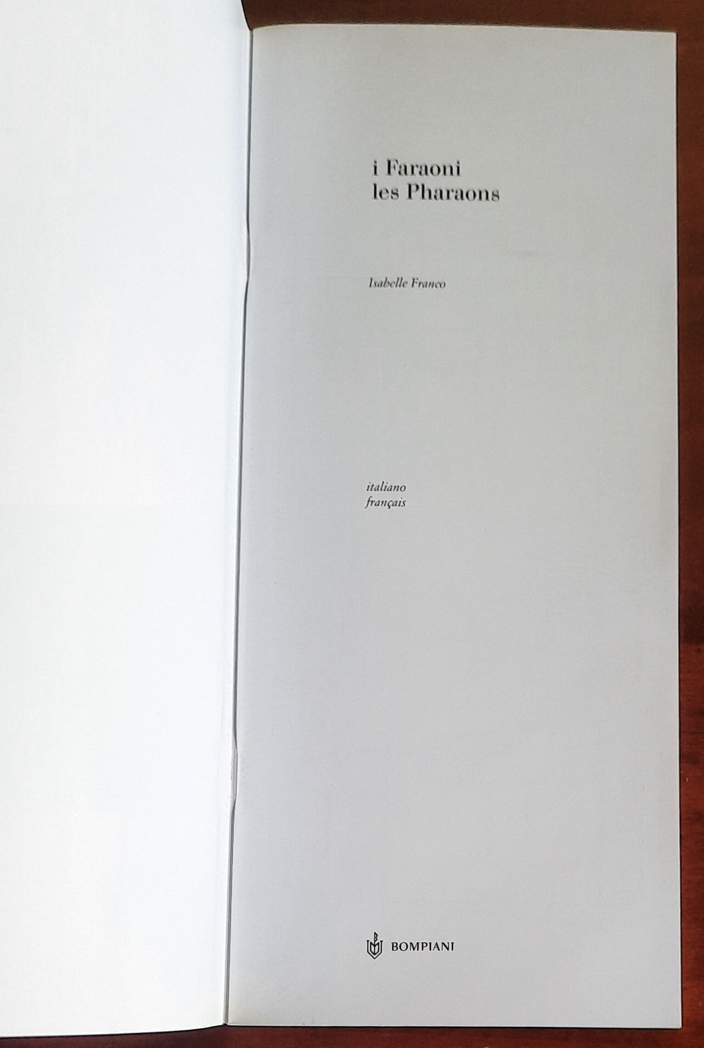 I Faraoni. Les Pharaons - Bompiani Arte