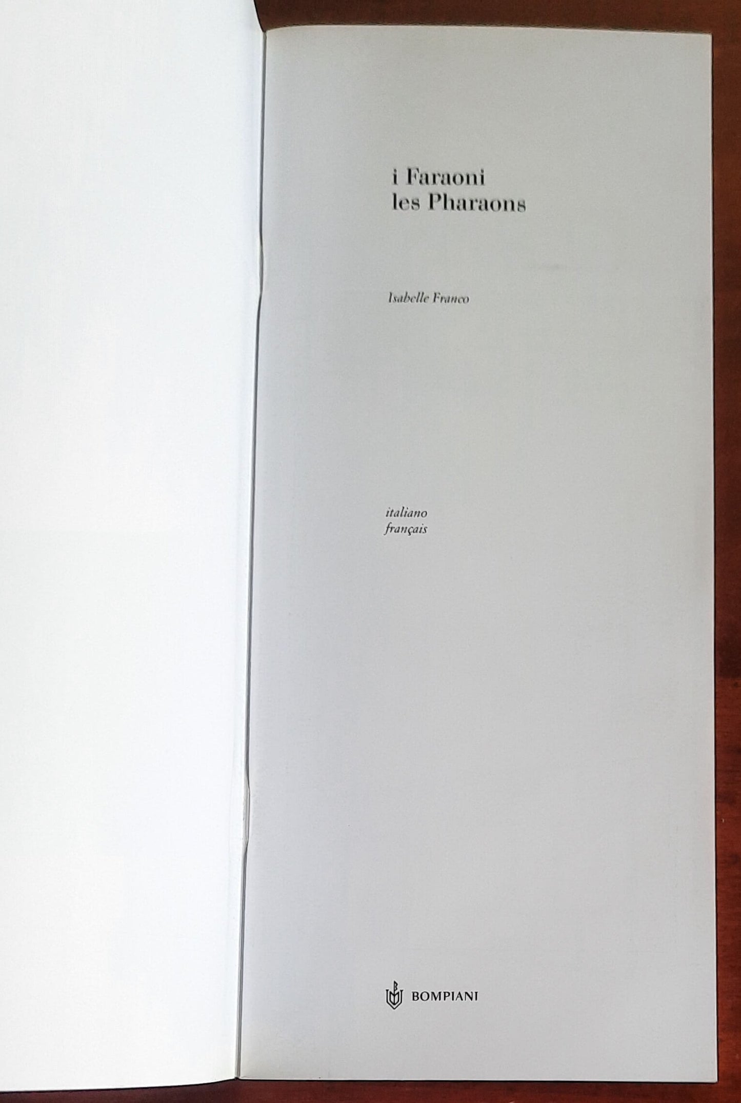 I Faraoni. Les Pharaons - Bompiani Arte