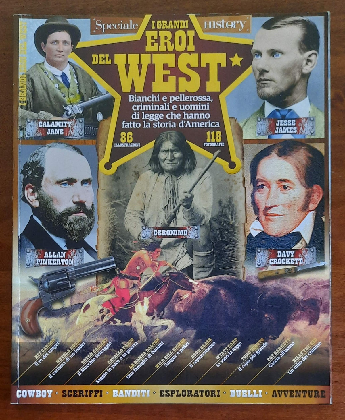 I grandi eroi del West. Bianchi e pellerossa, criminali e uomini di legge che hanno fatto la storia d’America - Libreria Biellese