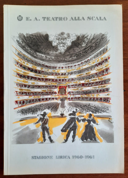 Teatro alla Scala Stagione Lirica 1960 - 61 - (IL CALZARE - SOGNO D'UNA NOTTE - BALLETTI)