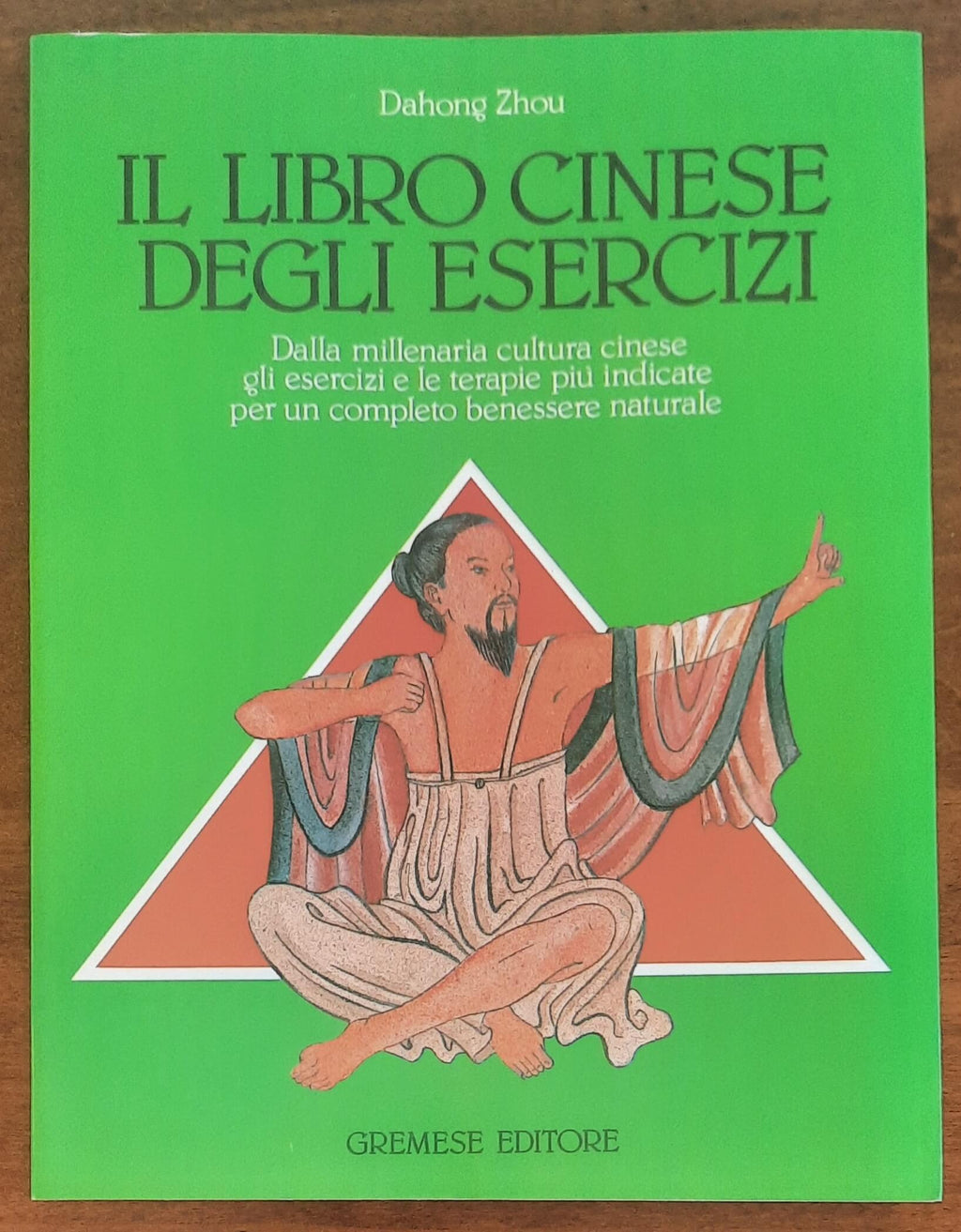 Il libro cinese degli esercizi. Dalla millenaria cultura cinese gli esercizi e le terapie più indicate per un completo benessere naturale