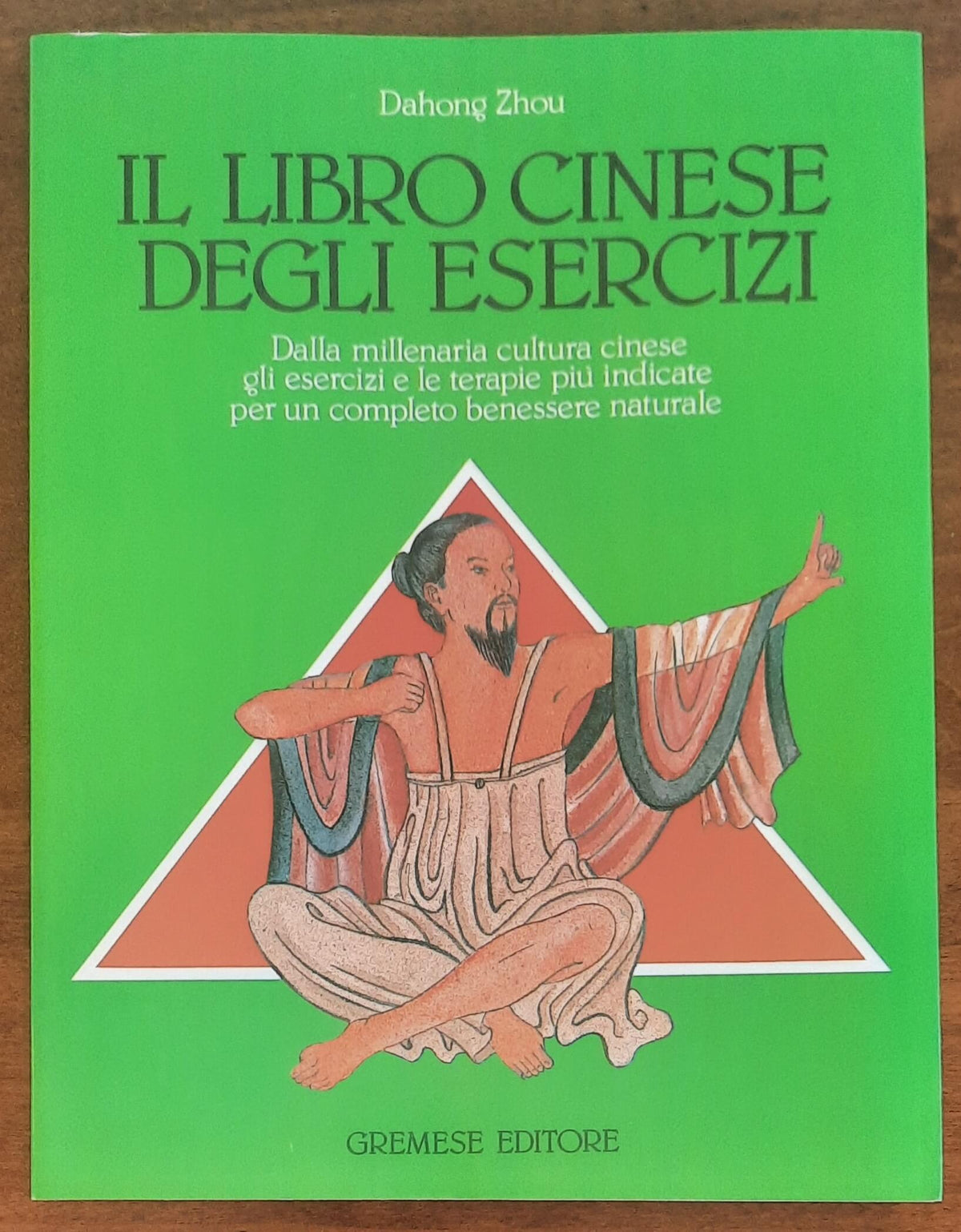 Il libro cinese degli esercizi. Dalla millenaria cultura cinese gli esercizi e le terapie più indicate per un completo benessere naturale