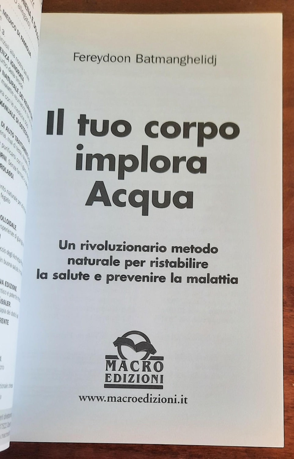 Il tuo corpo implora l’acqua. Un rivoluzionario metodo naturale per ristabilire la salute e prevenire la malattia