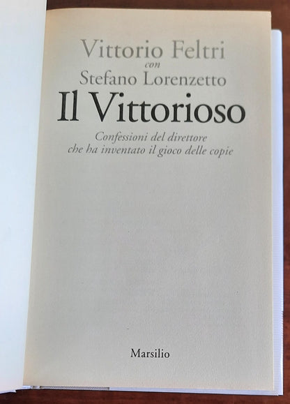 Il Vittorioso. Confessioni del direttore che ha inventato il gioco delle copie