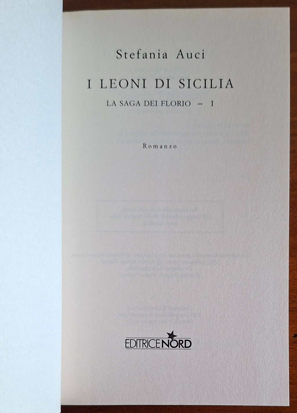 I Leoni di Sicilia. La saga dei Florio I - Stefania Auci - Editrice Nord
