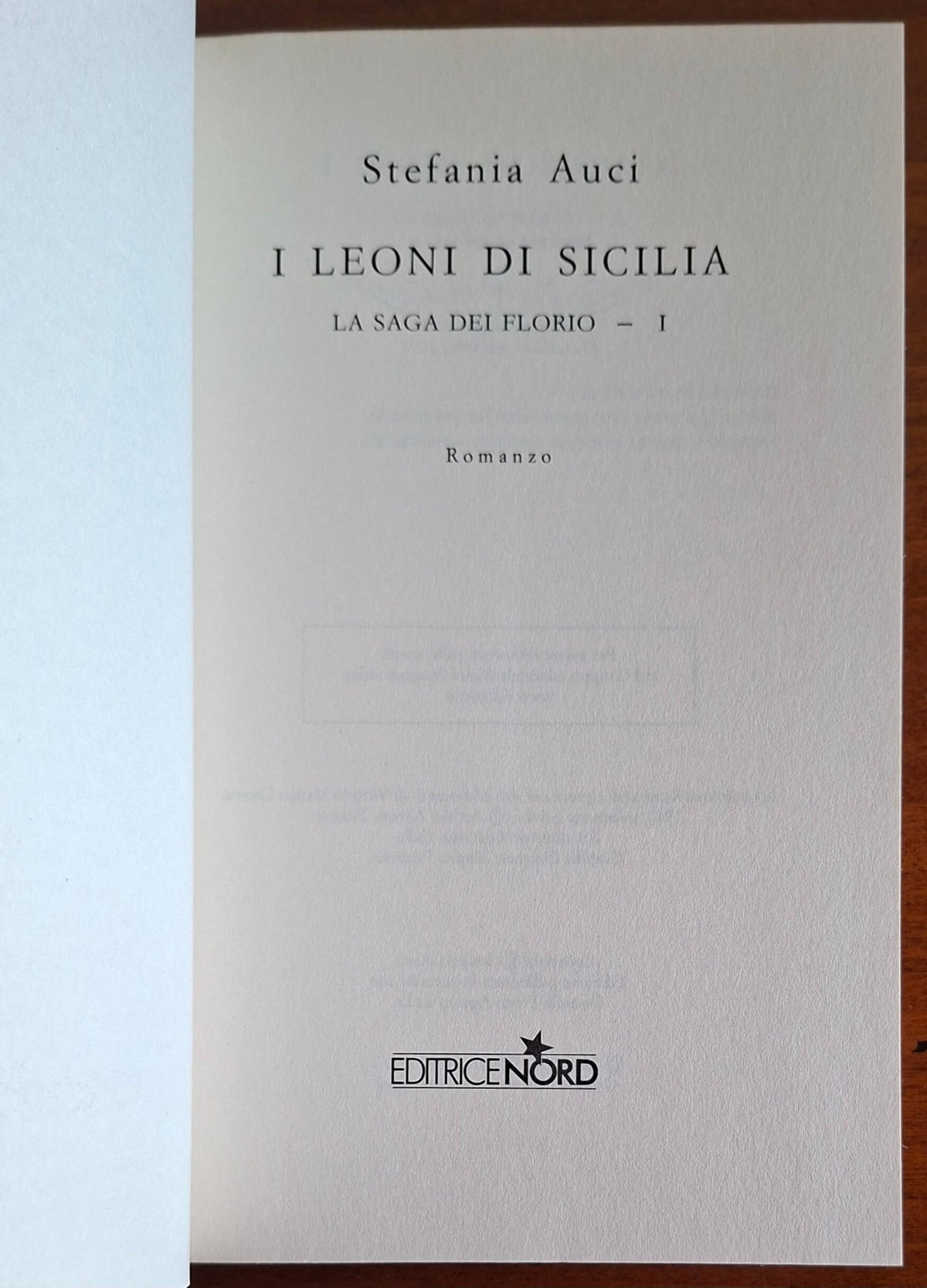 I Leoni di Sicilia. La saga dei Florio I - Stefania Auci - Editrice Nord