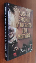 Luoghi e mondi d'incanto e di mistero