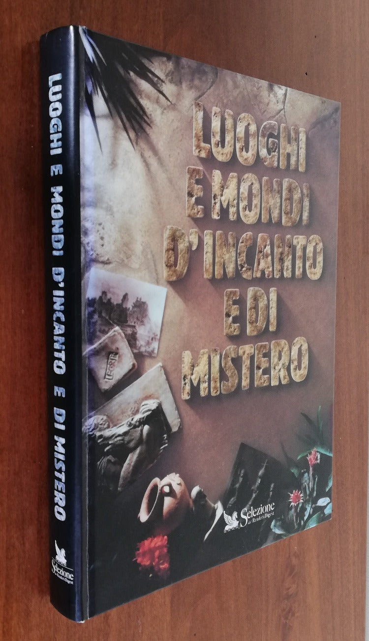 Luoghi e mondi d'incanto e di mistero