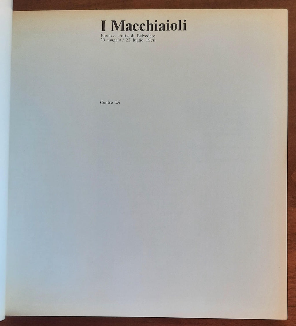 I Macchiaioli - Dario Durbè - Centro Di - Firenze