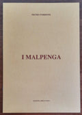 I Malpenga - di Pietro Torrione - Edizioni Ieri E Oggi