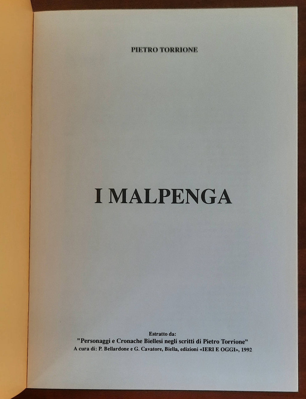 I Malpenga - di Pietro Torrione - Edizioni Ieri E Oggi