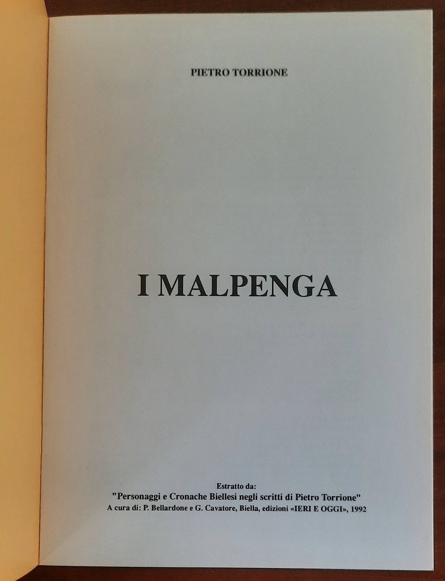 I Malpenga - di Pietro Torrione - Edizioni Ieri E Oggi