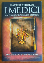 I Medici. Decadenza di una famiglia - Libreria Biellese