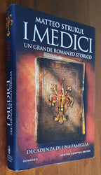 I Medici. Decadenza di una famiglia - Libreria Biellese