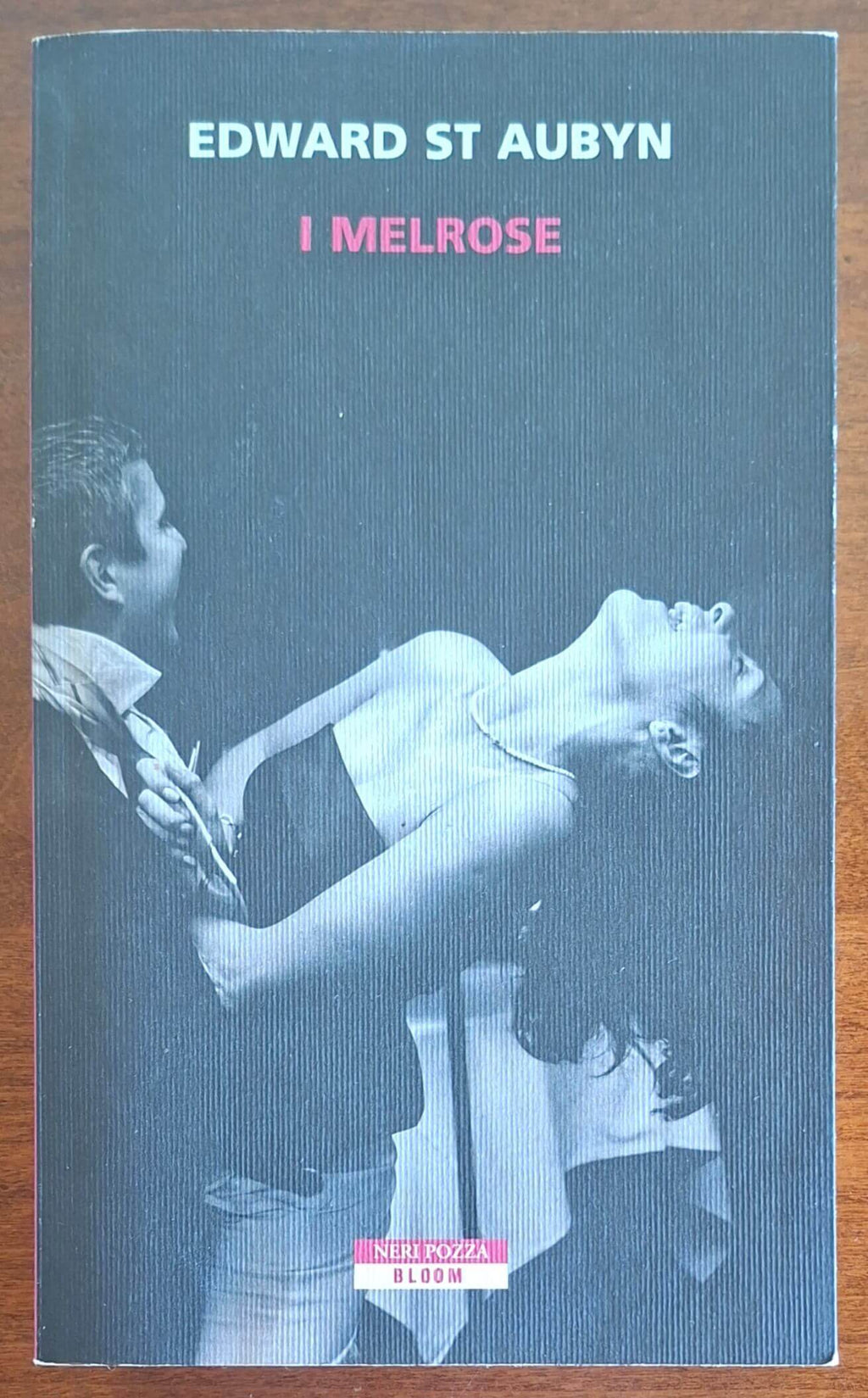 I Melrose - Edward St Aubyn - Neri Pozza