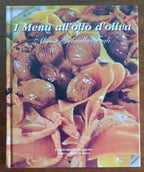 I Menù all’Olio di Oliva - di Maria Gabriella Fogli
