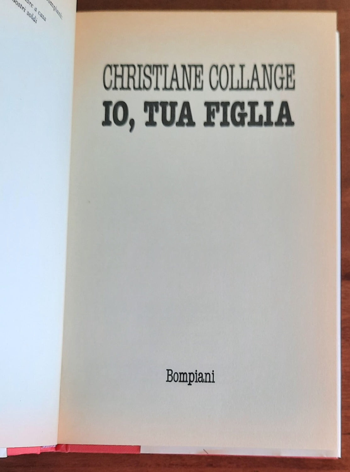 Io, tua figlia. Quello che i bambini cresciuti non hanno il coraggio di dire. Quello che i loro vecchi genitori fanno finta di non capire