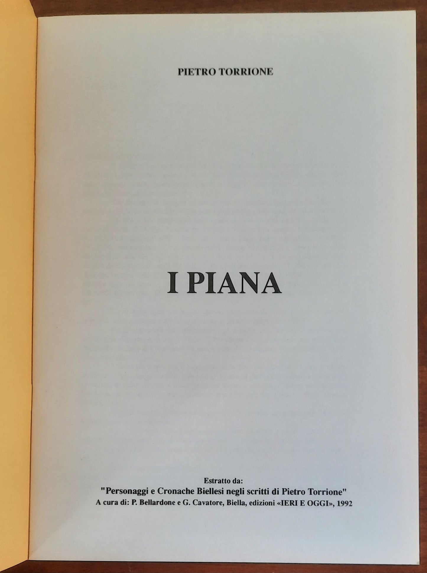 I Piana - di Pietro Torrione - Edizioni Ieri E Oggi