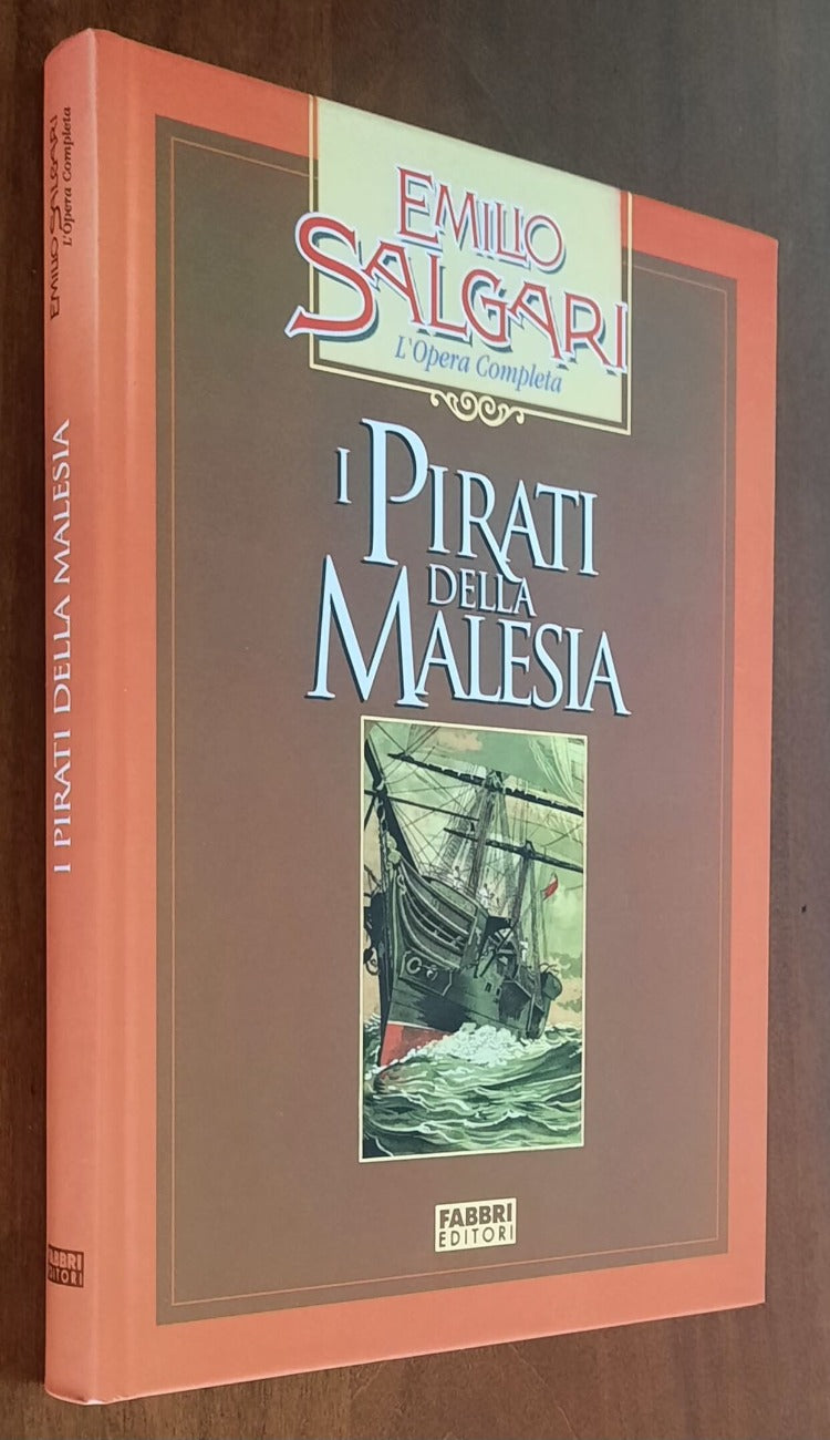 I Pirati della Malesia - di Emilio Salgari