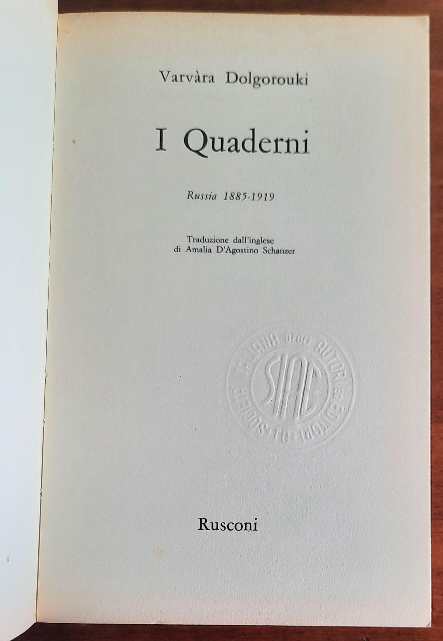 I Quaderni. Russia 1885-1919 - di Varvara Dolgorouki