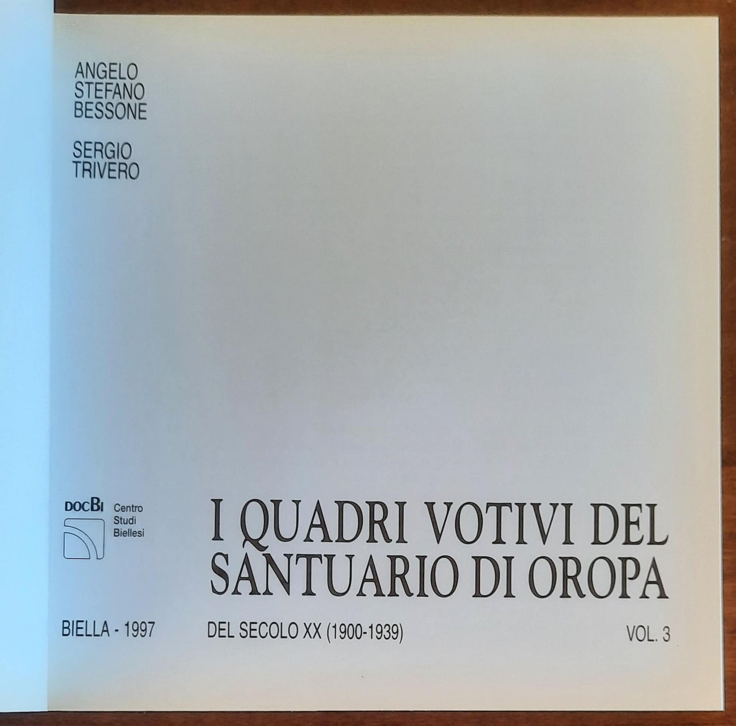 I Quadri Votivi del Santuario di Oropa del secolo XX (1900-1939) - vol.3